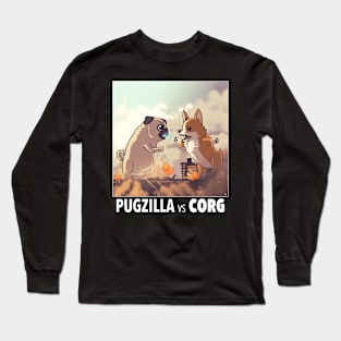 Pugzilla vs Corg Long Sleeve T-Shirt